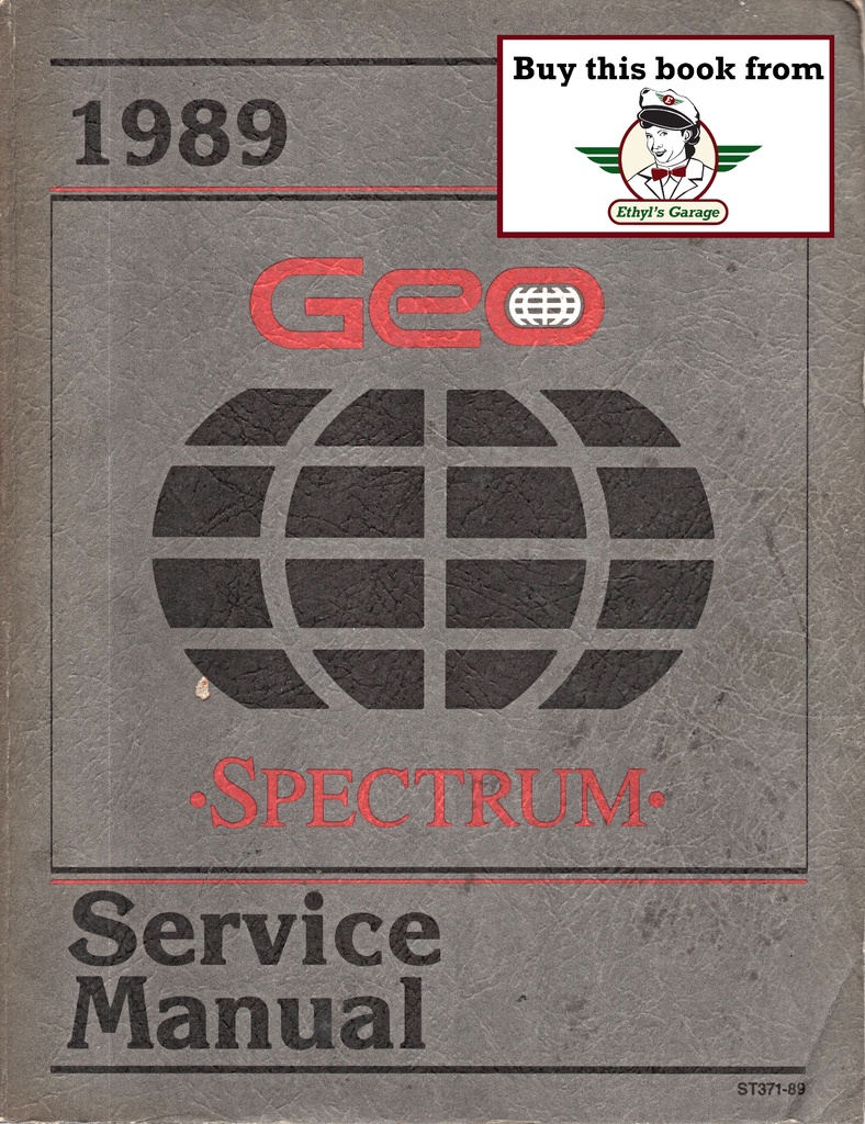 1989 Geo Spectrum Shop Repair Maintenance Service Manual